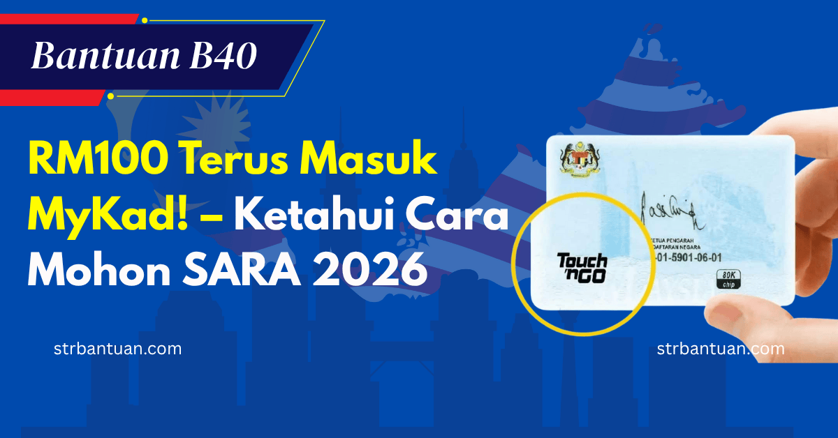 RM100 Terus Masuk MyKad! – Ketahui Cara Mohon SARA 2026