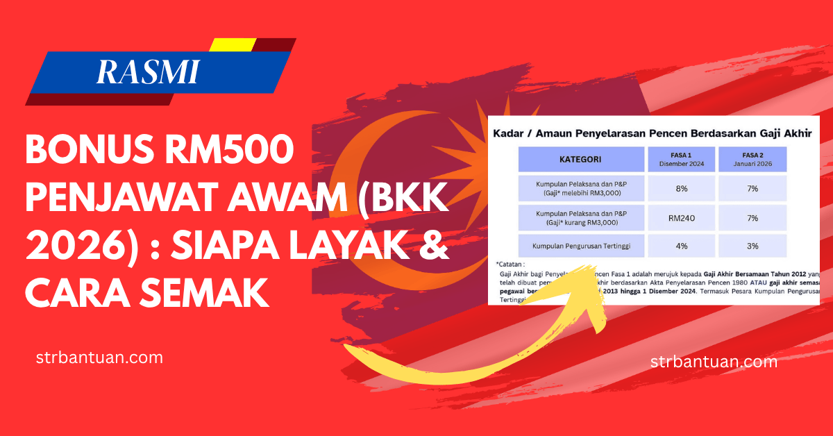 BONUS RM500 PENJAWAT AWAM (BKK 2026) : SIAPA LAYAK & CARA SEMAK