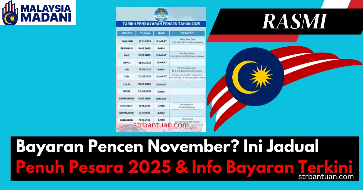 Bayaran Pencen November? Ini Jadual Penuh Pesara 2025 & Info Bayaran Terkini