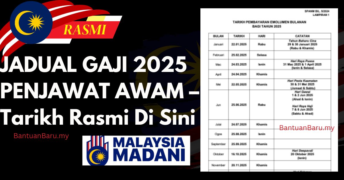 JADUAL GAJI 2025 PENJAWAT AWAM – Tarikh Rasmi Di Sini