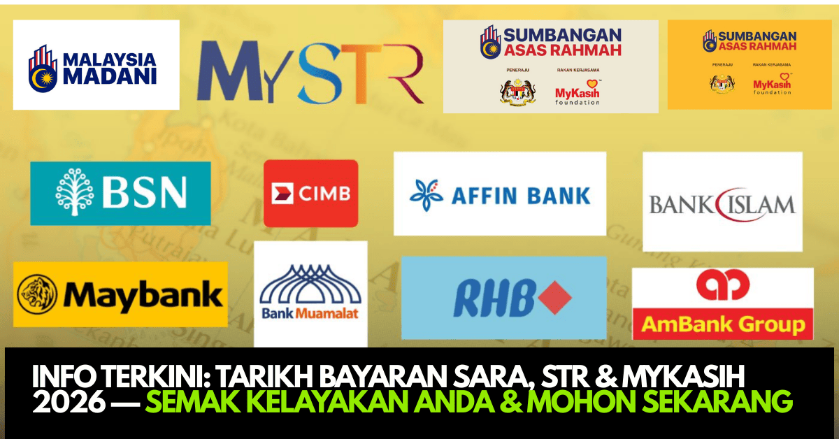 INFO TERKINI: TARIKH BAYARAN SARA, STR & MYKASIH 2026 — SEMAK KELAYAKAN ANDA & MOHON SEKARANG