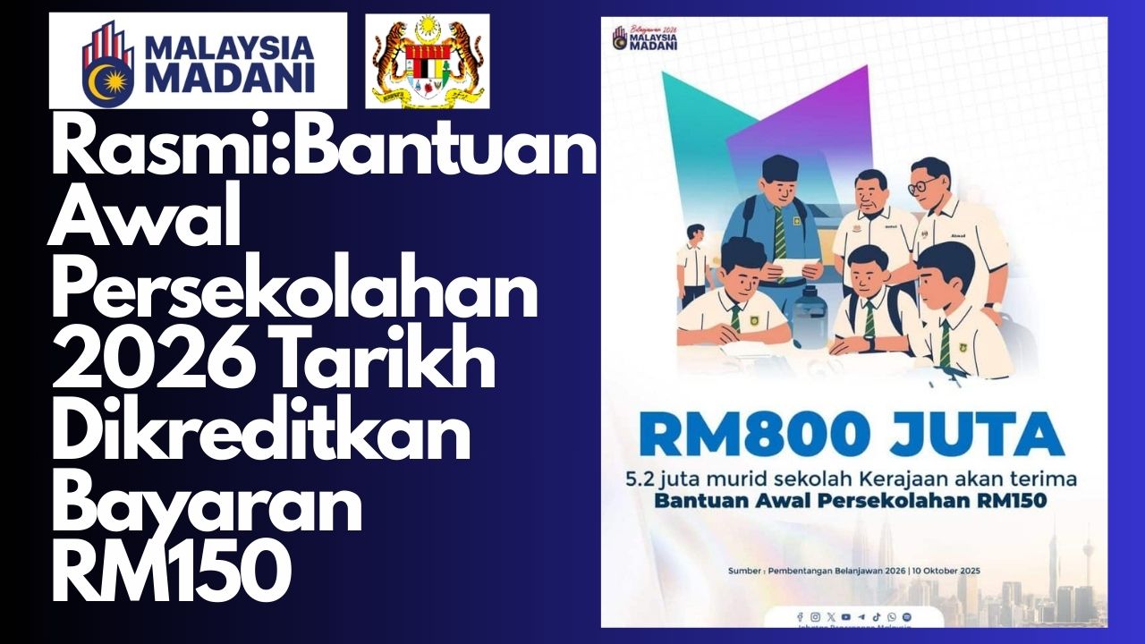 Rasmi:Bantuan Awal Persekolahan 2026