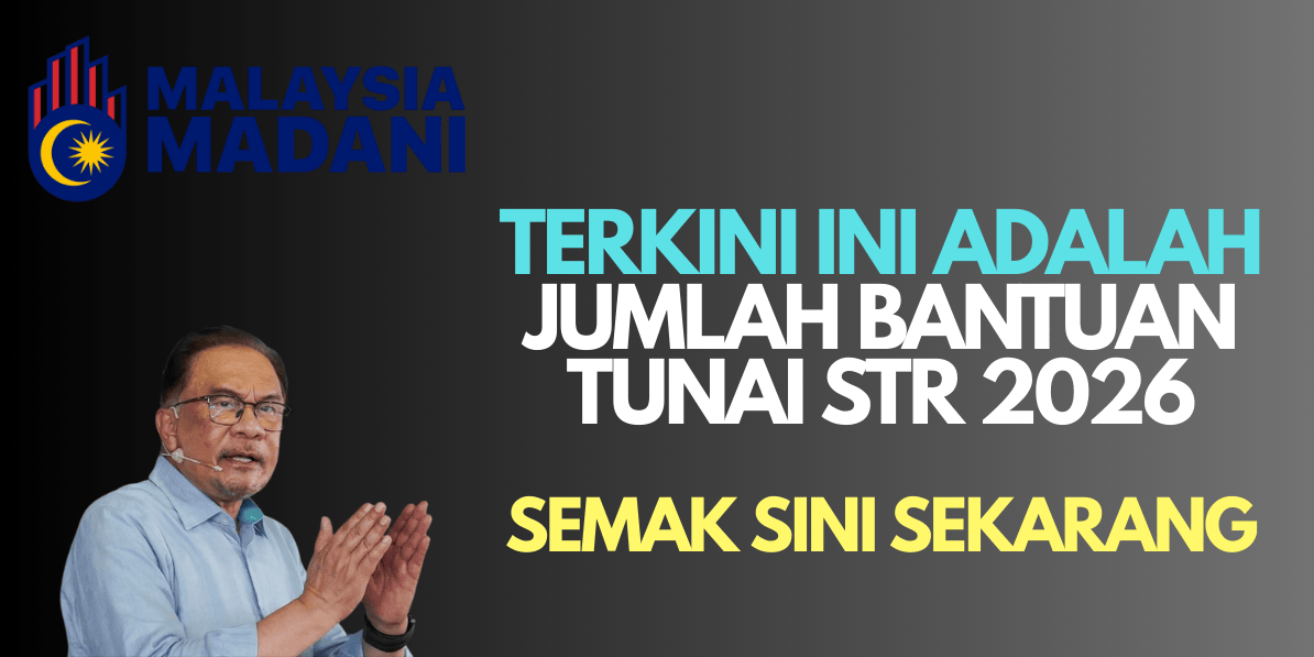 TERKINI INI ADALAH JUMLAH BANTUAN TUNAI STR 2026