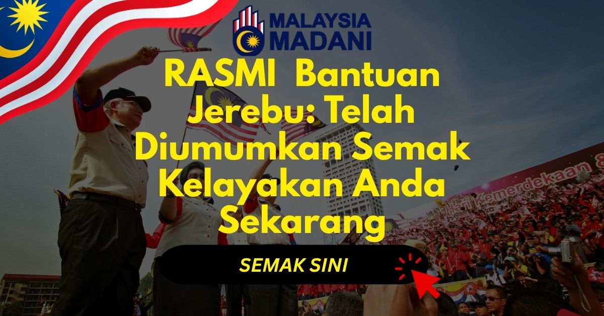 RASMI Bantuan Jerebu: Telah Diumumkan Semak Kelayakan Anda Sekarang